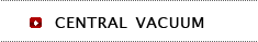 Central Vacuum